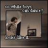 White Boys Can Dance