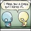 eated your cookie